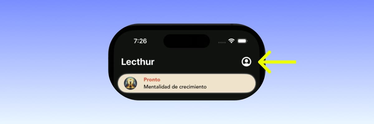 Icono de perfil en la esquina superior derecha de la pantalla del celular en la aplicación de Lecthur en iOS y Android